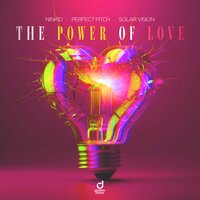 The Power of Love - Ninkid & Perfect Pitch & Solar Vision