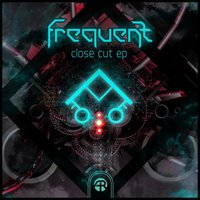 Close Cut - Frequent
