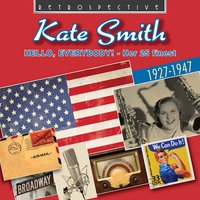 Stay As Sweet As You Are - Kate Smith