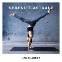 Harmonie du Caeur - Les Chakras