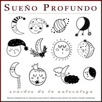 Sonidos de la naturaleza - Música para dormir - Música De Relajación Para Dormir Profundamente & Musica relajante dormir & Musica relajante