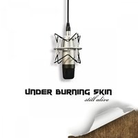 It's Ok - Under Burning Skin