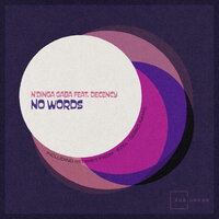 No Words - N'Dinga Gaba & Decency & Ezel