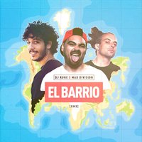 El Barrio - Dj Rune & Mad Division