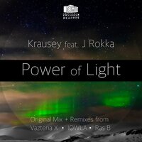 Power of Light - Krausey & J Rokka & IOWLA