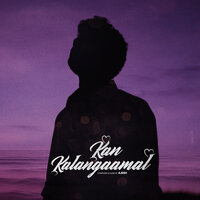 Kan Kalangaamal - Ajesh