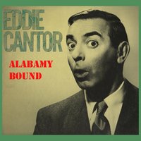 Margie - Eddie Cantor