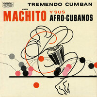 Mambo Infierno - Machito & His Afro-Cubans