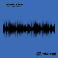 Feel The Music - Vittorio Brena