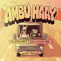 Ambu Haay - Youngwise & Guddhist Gunatita