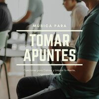Música para Tomar Apuntes - Aprender a Estudiar