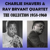 Lover - Ray Bryant & Charlie Shavers