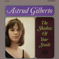 Tristeza - Astrud Gilberto