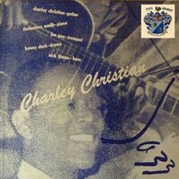 Down On Teddy's Hill - Charlie Christian & Джордж Гершвин