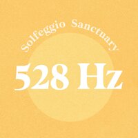 528 Hz Inner Transformation Frequency - Solfeggio Sanctuary