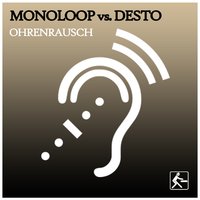 Ohrenrausch - Monoloop