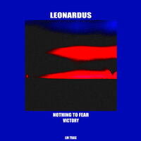 Nothing To Fear - Leonardus