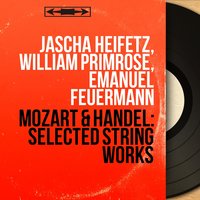 Passacaille for Violin and Cello in G Minor - Jascha Heifetz & Emanuel Feuermann