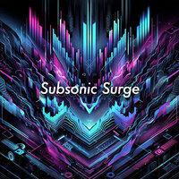 Subsonic Surge - Subwave