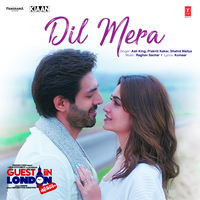 Dil Mera (From "Guest Iin London") - Ash King & Prakriti Kakar & Shahid Mallya