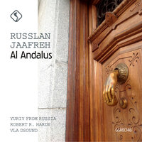 Al Andalus - Russlan Jaafreh & Yuriy From Russia