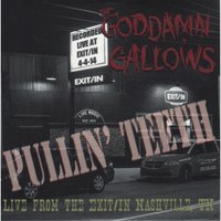What Was the High - The Goddamn Gallows