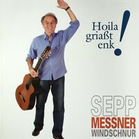 Meine Melodie - Sepp Messner Windschnur