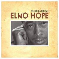 I Don't Stand a Ghost of a Chance with You - Elmo Hope