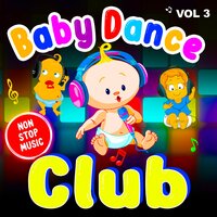 Baby Dance Club Vol. 3 Kids Medley (Titres enchainés) - C. Willys
