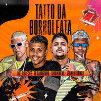 Tatto da Borboleata - Xandinho Mc & Biel do Recife & Eo cauanzinho & Jefinho Bobinho