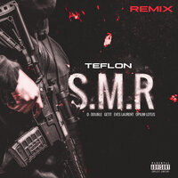 S.M.R - Teflon & Eves Laurent & D-Double & Opium Lotus