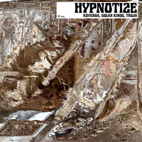 Hypnotize - Solar Kings & KOYENGA & Trojh & atish & Nhii