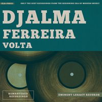 Penumbra - Djalma Ferreira & Milionarios do Ritmo & Dés Camargo