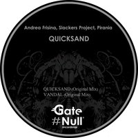 Quicksand - Andrea Frisina & Slackers Project & Pirania