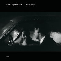 La notte III - Ketil Bjørnstad