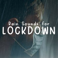 Rain Sounds for Lockdown, Pt. 14 - Thunderstorm
