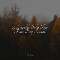 White Noise Drip Drop Rains - Sounds of Nature White Noise for Mindfulness Meditation and Relaxation & Academia de Música para Massagem Relaxamento & Yoga Workout Music