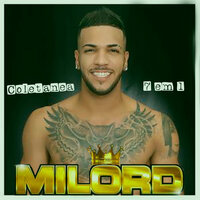 O Que Me Faz - MILORD