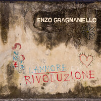 L'unica ricchezza - Enzo Gragnaniello