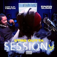 Str8 Cap - Yung B Da Truth & Pimpin Slimm & Session9