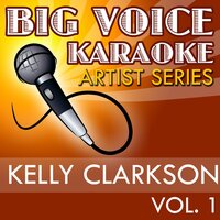 Mr Know It All (In the Style of Kelly Clarkson) - Big Voice Karaoke
