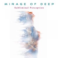 Romantic Fields - Mirage of Deep
