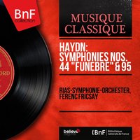 Symphony No. 95 in C Minor, Hob. I:95: II. Andante - Ferenc Fricsay & RIAS-Symphonie-Orchester & RIAS-Symphonie-Orchester, Ferenc Fricsay & Йозеф Гайдн