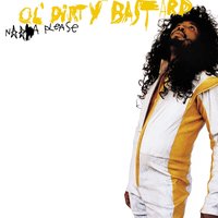 Gettin' High - Ol' Dirty Bastard