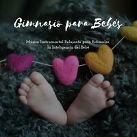 Una Historia Preciosa - Música Relajante para Bebés