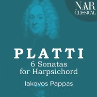 6 Harpsichord Sonatas, Op. 4, No. 6 in C Major: I. Non tanto allegro - Iakovos Pappas & Джованни Бенедетто Платти
