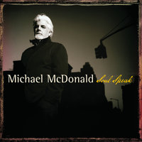 (Your Love Keeps Lifting Me) Higher And Higher - Michael McDonald