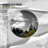 Choices - Cesar Galindo & Reclame