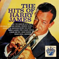 I've Heard That Song Before - Harry James