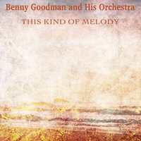 My Little Cousin - Benny Goodman and His Orchestra
